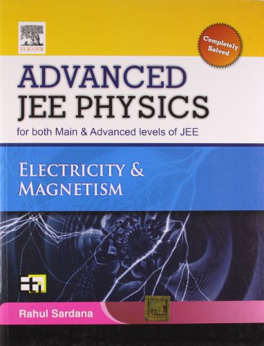 advanced jee physics electricity and magnetism 1st edition rahul sardana 9381269955, 9789381269954