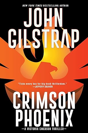 crimson phoenix an action packed and thrilling novel  john gilstrap 0786046643, 978-0786046645