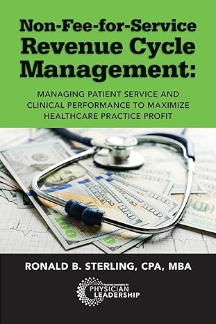 non fee for service revenue cycle management managing patient service and clinical performance to maximize