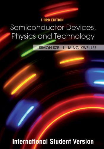 semiconductor devices physics and technology 3rd edition s. m. sze 0470873671, 9780470873670