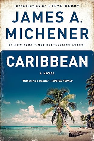 caribbean a novel  james a. michener ,steve berry 0812974921, 978-0812974928