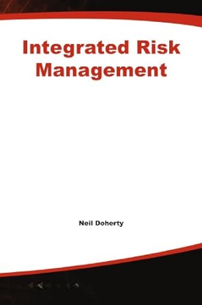 integrated risk management 1st edition neil doherty 0071589988, 978-0071589987