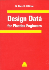 design data for plastics engineers 1st edition natti s. rao, keith t. obrien 3446210105, 3446402446,