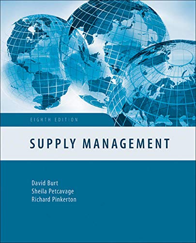 supply management the key to supply chain management 8th edition david burt , sheila petcavage , richard