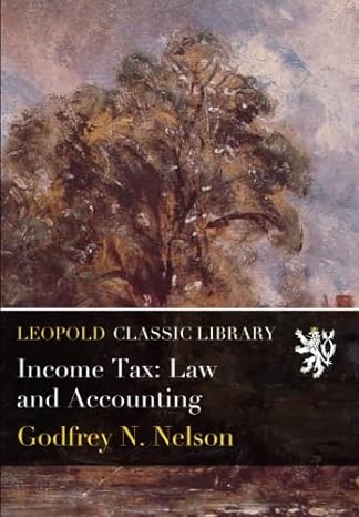 income tax law and accounting 1st edition godfrey n. nelson 978-1016051279, b01a74g2gy