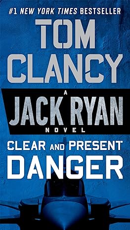 clear and present danger novel  tom clancy 0451489829, 978-0451489821