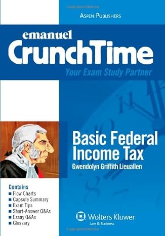basic federal income tax crunchtime 2009 3rd edition gwendolyn griffith lieuallen 978-0735578937