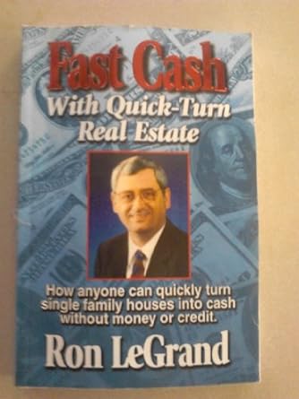 fast cash with quick turn real estate how anyone can quickly turn single family houses into cash 2nd edition
