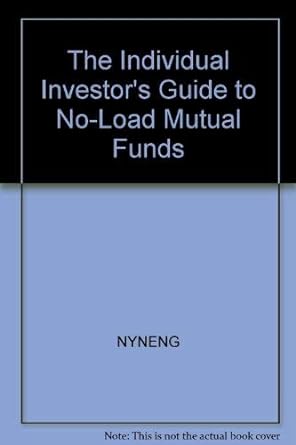the individual investors guide to no load mutual funds 1st edition gerald w. perritt ,l. kay shannon