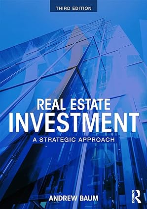 real estate investment a strategic approach 3rd edition andrew baum 0415741610, 978-0415741613