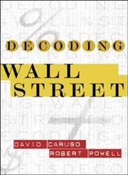 decoding wall street 1st edition david caruso ,iii powell, robert j. ,robert powell 0071379533, 978-0071379533