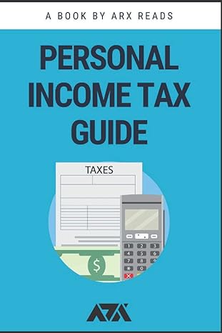 personal income tax guide taxes 1st edition arx reads 979-8842669653