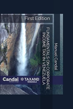 fundamentals on corporate income tax in venezuela 1st edition manuel candal 979-8850369996