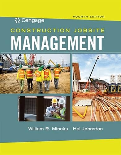 construction jobsite management 4th edition william r.mincks , hal johnston 130508179x, 9781305081796