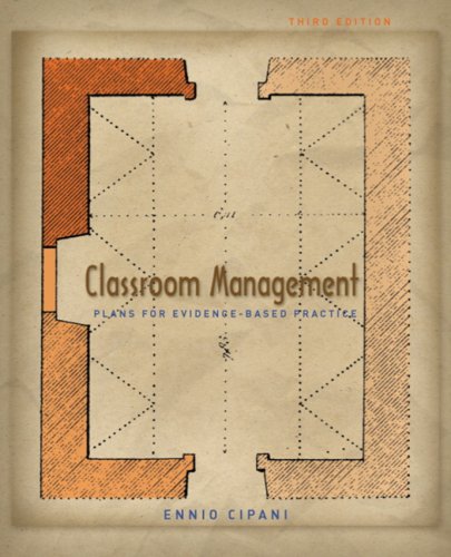 classroom management plans for evidenge based practice 3rd edition ennio c.cipani 0131991647, 9780131991644