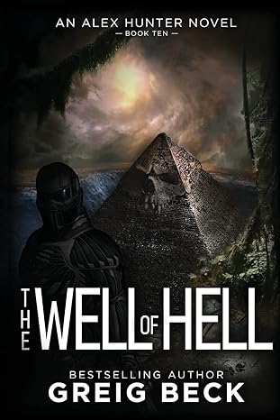 the well of hell  greig beck 1761263943, 978-1761263941