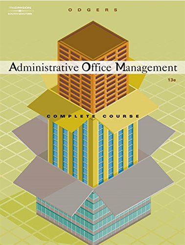 administrative office management 13th edition pattie gibson 0538438576, 9780538438575