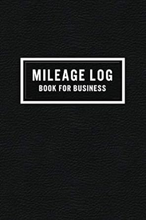 mileage book for business 1st edition justine s cress b08cwm868p