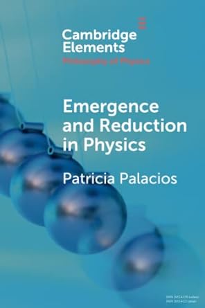 emergence and reduction in physics 1st edition patricia palacios 1108814069, 978-1108814065