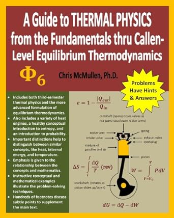 a guide to thermal physics from the fundamentals thru callen level equilibrium thermodynamics 1st edition
