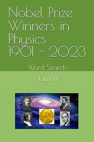 nobel prize winners in physics 1901 2023 word search 1st edition jay pitt 979-8866319473