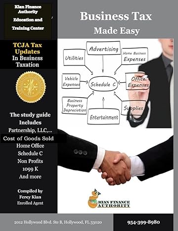 business tax made easy 1st edition ferey kian ea 978-1724214898