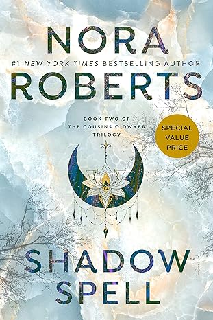 shadow spell  nora roberts 0593545699, 978-0593545690