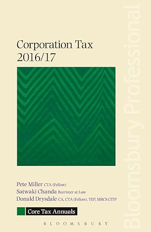 corporation tax 2017 edition pete miller, satwaki chanda, donald drysdale 1784512818, 978-1784512811