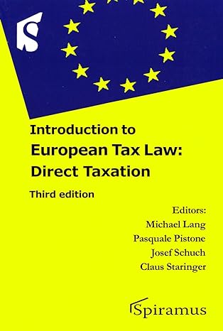 introduction to european tax law direct taxation 3rd edition michael lang, pasquale pistone, josef schuch,