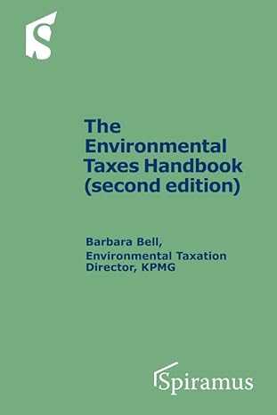 the environmental taxes handbook 2nd edition barbara bell 1907444025, 978-1907444029