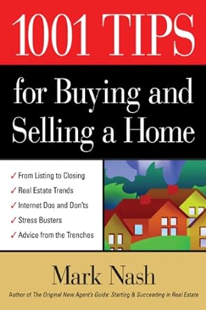 1001 tips for buying and selling a home 1st edition mark nash 0324232896, 978-0324232899