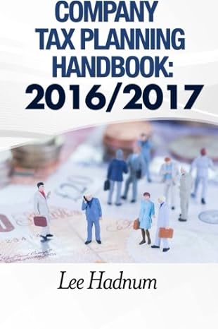 company tax planning  handbook 2016/2017 2017 edition mr lee hadnum 978-1533227652