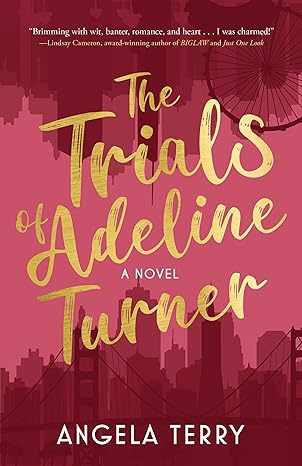 the trials of adeline turner a novel  angela terry 1736324373, 978-1736324370