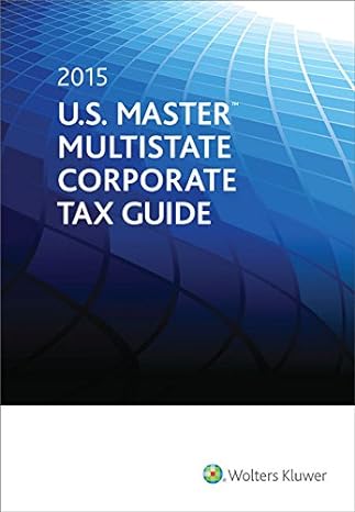 u.s. master multistate corporate tax guide 2015 edition cch tax law editors 0808039105, 978-0808039105