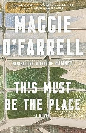 this must be the place a novel  maggie ofarrell 0345804724, 978-0345804723