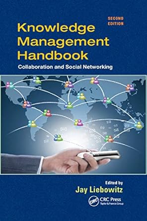 Knowledge Management Handbook Collaboration And Social Networking