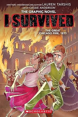 i survived the great chicago fire 1871  lauren tarshis, cassie anderson 1338825151, 978-1338825152