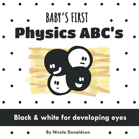 babys first physics abcs 1st edition nicola donaldson 979-8756766479