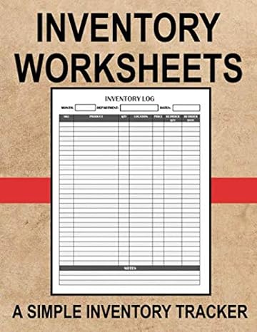 inventory worksheets a simple inventory tracker 1st edition sosha publishing 979-8615848797
