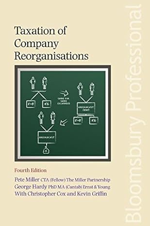 taxation of company reorganisations edition 4th edition george hardy 1847665306, 978-1847665300