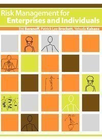risk management for enterprises and individuals 1st edition etti baranoff ,patrick lee brockett ,yehuda