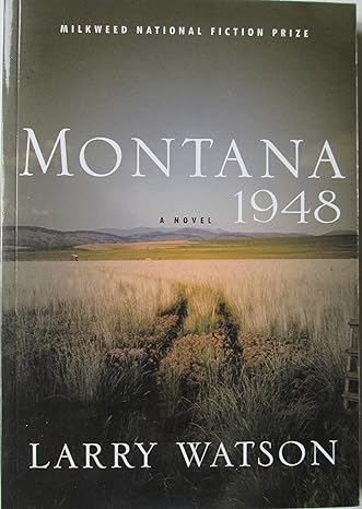 montana 1948 a novel  larry watson 1571310614, 978-1571310613