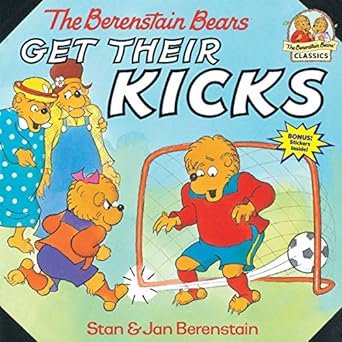 the berenstain bears get their kicks  stan berenstain, jan berenstain 0375807713, 978-0679889557