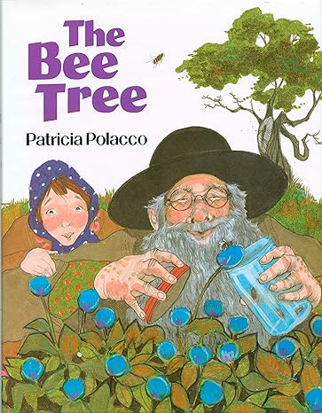 the bee tree  patricia polacco 0698116968, 978-0698116962