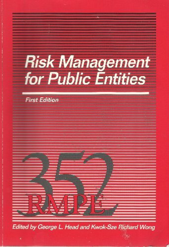 risk management for public entities 1st edition george l. head , kwok-sze richard wong 0894621270,