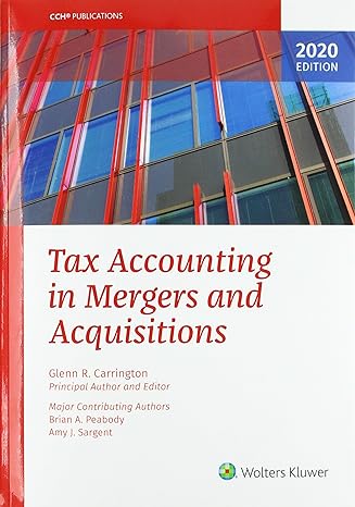 tax accounting in mergers and acquisitions 2020 edition glenn r. carrington 0808052853, 978-0808052852