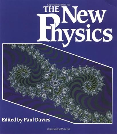 the new physics 1st edition paul davies 0521438314, 978-0521438315
