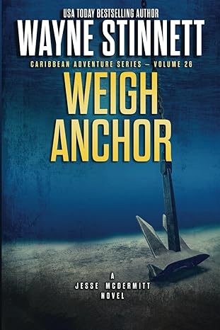weigh anchor a jesse mcdermitt novel  wayne stinnett 1956026657, 978-1956026658