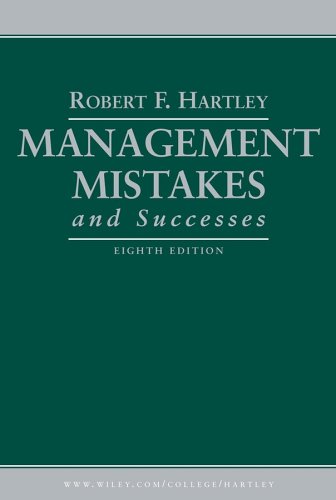 management mistakes and successes 8th edition robert f.hartley 047166202x, 9780471662020