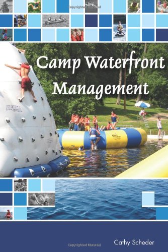 camp waterfront management 1st edition cathy scheder 1606790897, 9781606790892